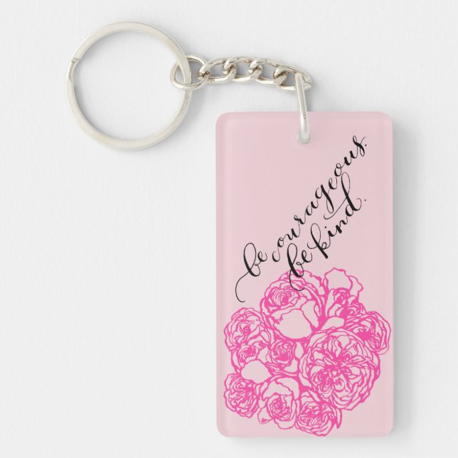 Be Courageous Be Kind Aloha Keychain (Front)