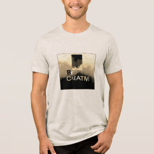 "Be Creative" Cream Tan Taupe Black Abstract Art Tri-Blend Shirt