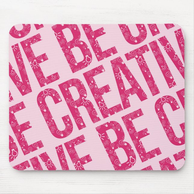 Be Creative Pattern Word Art Examples Pattern Art  Mouse Pad (Front)