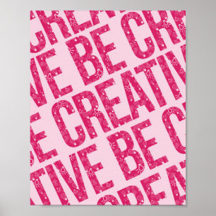 Be Creative Pattern Word Art Examples Pattern Art Poster