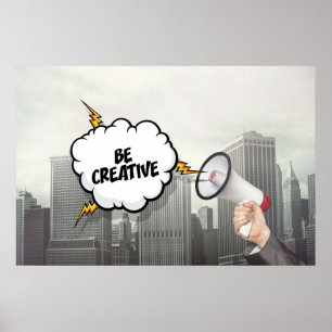 Be Creative Poster