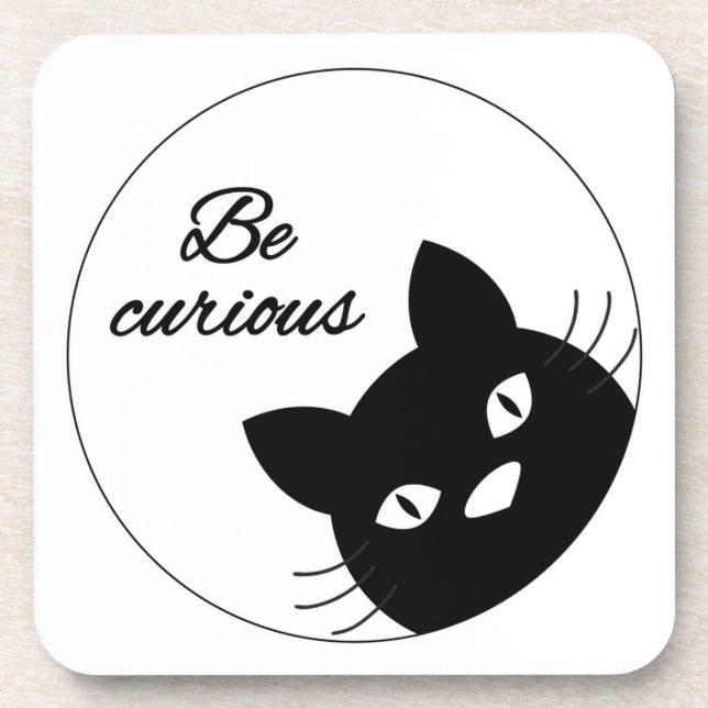 Be Curious Coaster (Front)