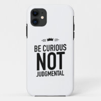 Be Curious, Not Judgmental – Inspirational Quote