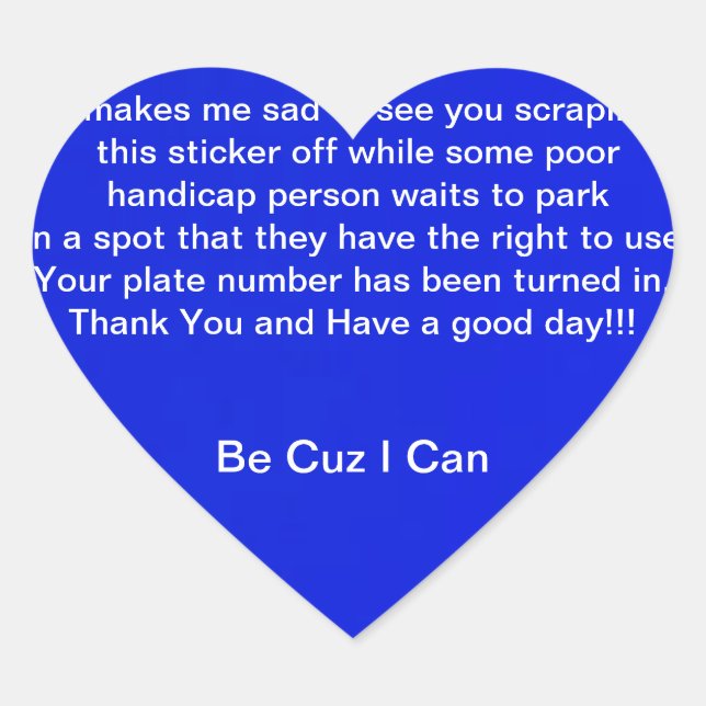 Be Cuz I Can Heart Sticker (Front)