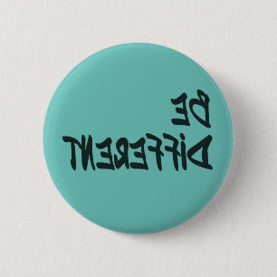 Be Different 6 Cm Round Badge