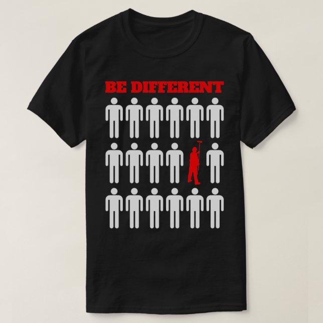 Be Different Be A Drywall Installer Drywaller Gift T-Shirt (Design Front)