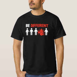 Be Different - Funny Drummer  T-Shirt