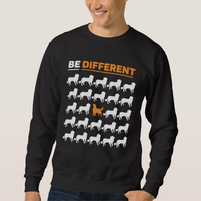 Be Different Golden Retriever  Dog Owner Sweatshirt (Front)