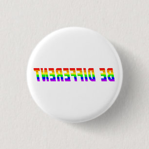Be different LGBTQ+ Pride 3 Cm Round Badge