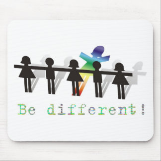 Be different! mouse pad