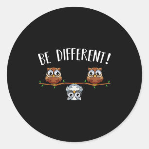 Be Different Owls Funny Animal Bird Lover Kawaii Q Classic Round Sticker