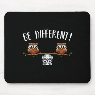 Be Different Owls Funny Animal Bird Lover Kawaii Q Mouse Pad