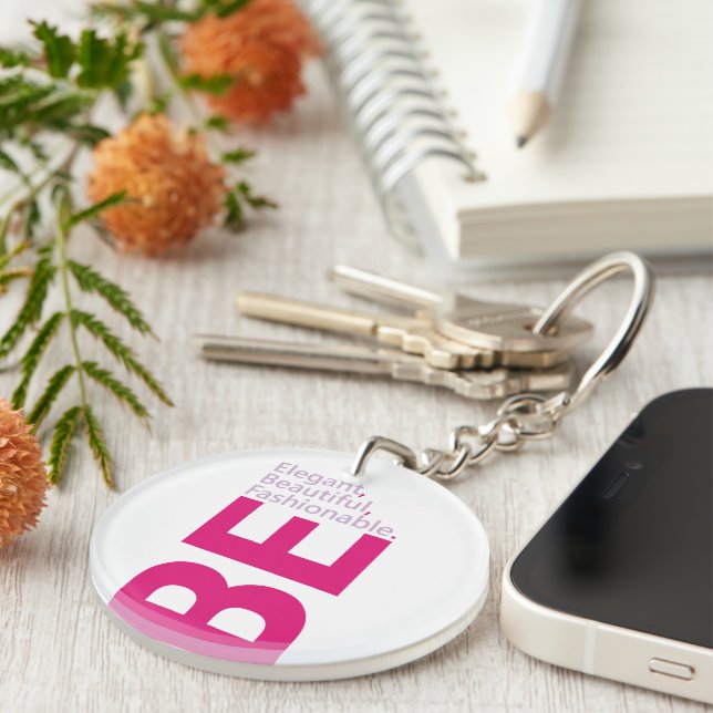 Be Elegant Acrylic  Keychain (Front Right)