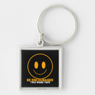 Be Encouraged T.W.T Keychain