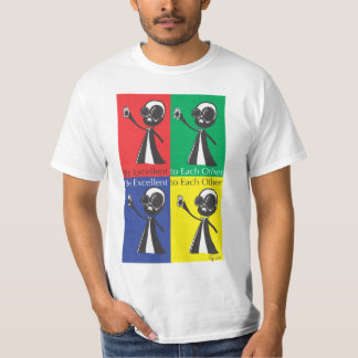 Be Excellent to Each Other T-Shirt