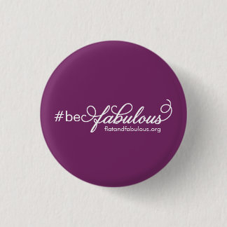 Be fabulous pin