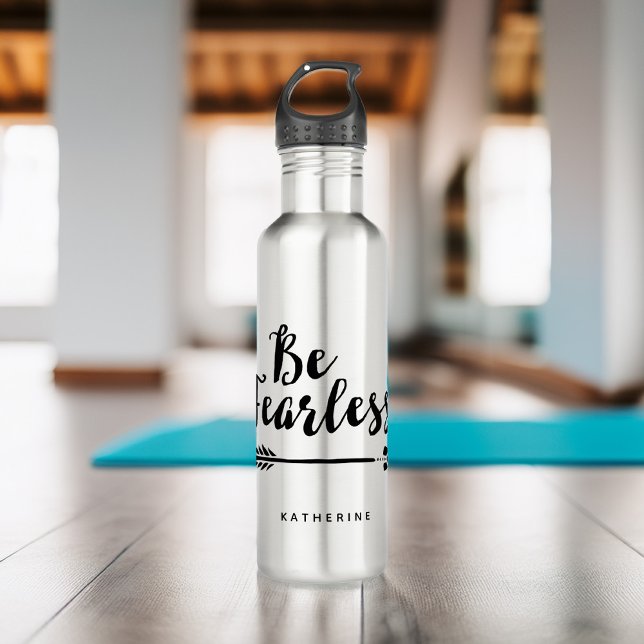 "Be Fearless" 710 Ml Water Bottle (Creator Uploaded)