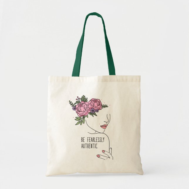 Be Fearlessly Authentic Quote with Flower  Tote Bag (Front)