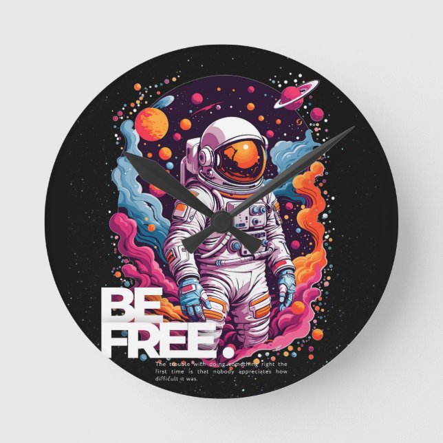 BE FREE Astronaut design Round Clock (Front)