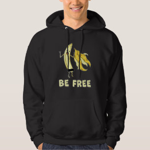 Be Free Banana Graphic Fruit Freedom Humour Hoodie