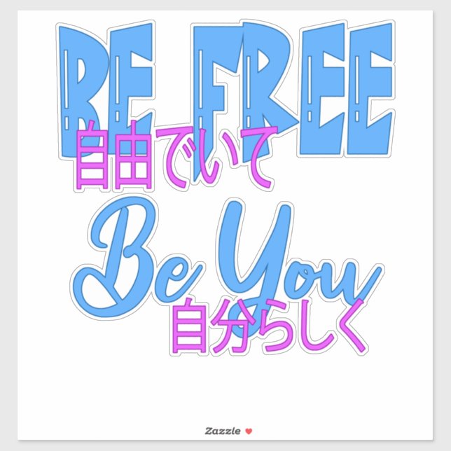 Be Free Be You (Sheet)