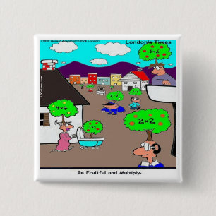 Be Fruitful & Multiply Funny 15 Cm Square Badge