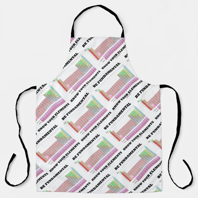 Be Fundamental Know Your Elements Periodic Table Apron (Front)