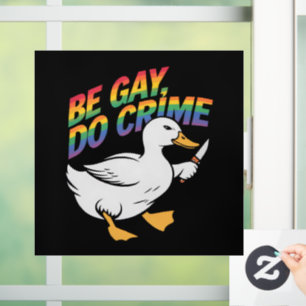 Be Gay Do Crime Funny Goose Rainbow Pride LGBTQ