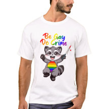 Be Gay Do Crime LGBTQ+ Pride Racoon