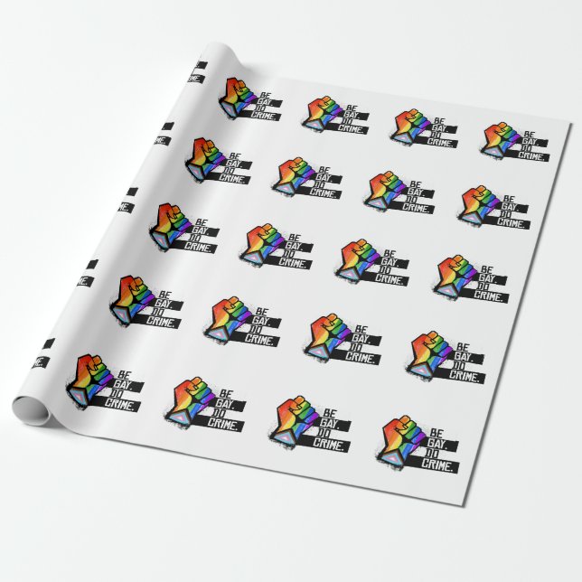 Be Gay Do Crime Wrapping Paper (Unrolled)
