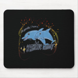 Be Gentle I Have A Sensitive Tummy Stomach Mouse Pad