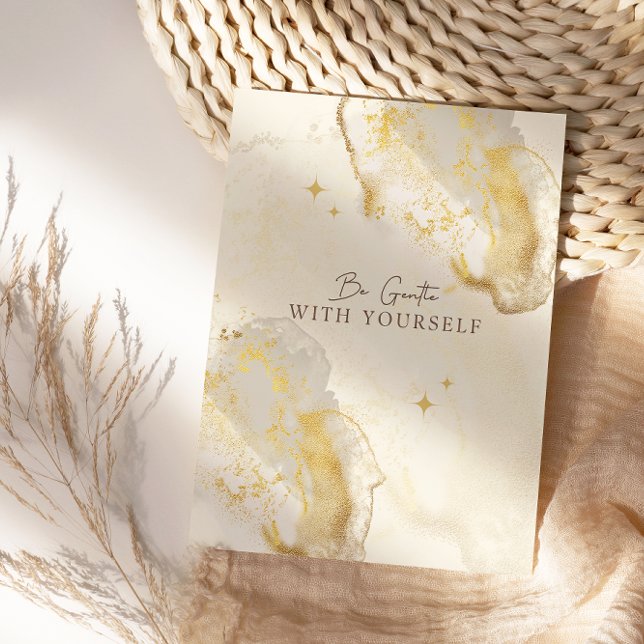 BE GENTLE WITH YOURSELF GOLDEN AFFIRMIATION CARD (Self-love positive golden affirmation card for boss girl  )