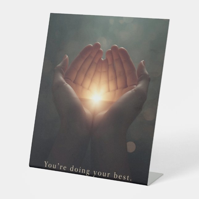 Be Gentle With Yourself Pedestal Sign (Front)