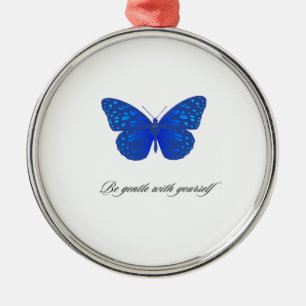 be gentle with yourself with butterfly design metal ornament