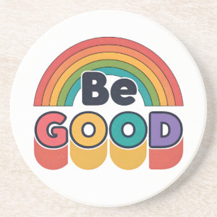Be good coaster