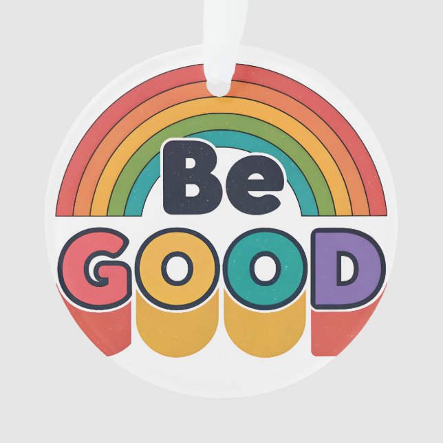 Be good ornament (Front)