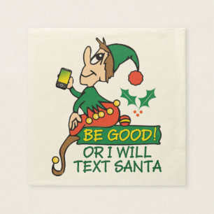 Be Good Says Christmas Elf Napkin
