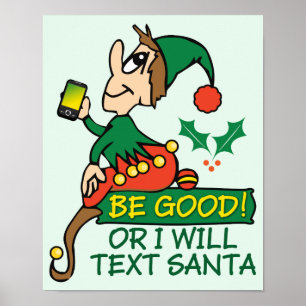 Be Good Says Christmas Elf Poster
