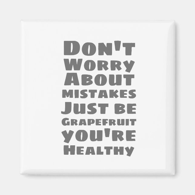 Be Grapefruit Magnet (Front)