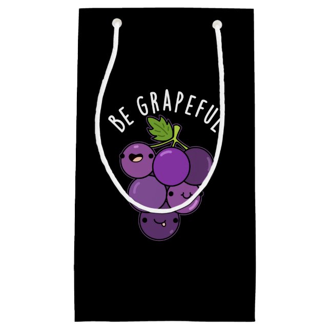 Be Grapeful Positive Grape Pun Dark BG Small Gift Bag (Front)