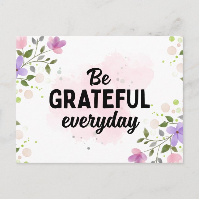 BE GRATEFUL EVERYDAY POSTCARD (Front)