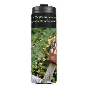 Be Grateful to the People Who Make Us Happy Thermal Tumbler
