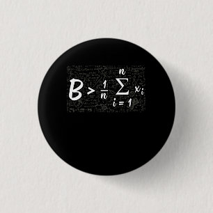 Be Greater Than Average Funny Math 3 Cm Round Badge