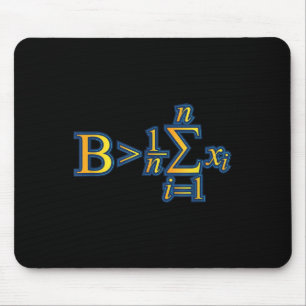 Be Greater Than Average - Math Quotes  Mouse Pad