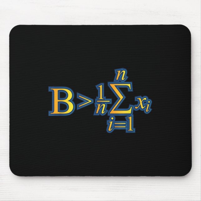 Be Greater Than Average - Math Quotes  Mouse Pad (Front)