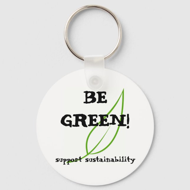Be Green! Key Ring (Front)