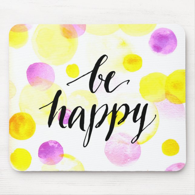 Be Happy 2 Mouse Pad (Front)
