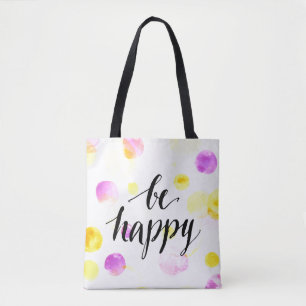 Be Happy 2 Tote Bag