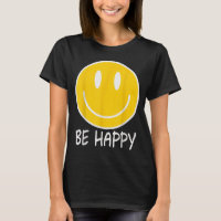Be Happy 70s 80s Yellow Smile Face Happy Smiling
