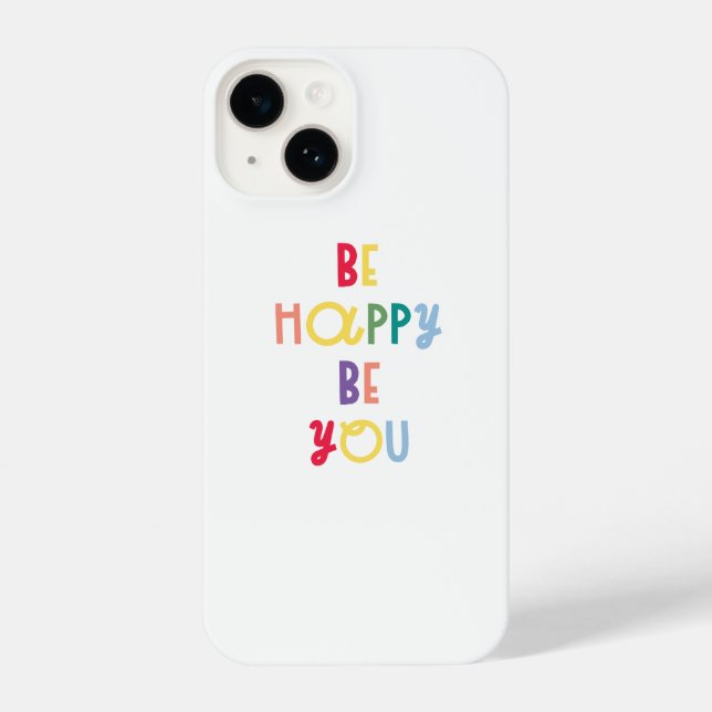 Be Happy Be You iPhone Case (Back)